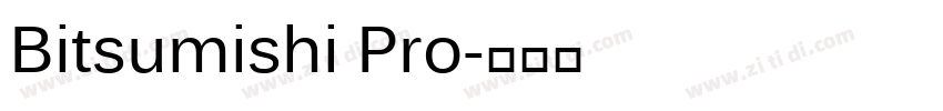 Bitsumishi Pro字体转换